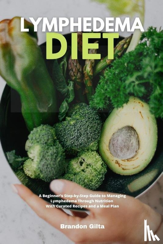Gilta, Brandon - Lymphedema Diet