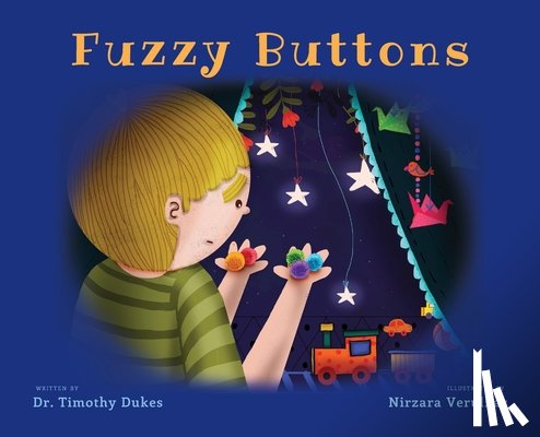 Dukes, Timothy - Fuzzy Buttons