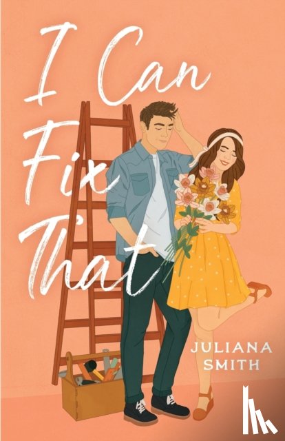 Smith, Juliana - I Can Fix That