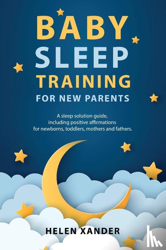 Xander, Helen - Baby Sleep Training for New Parents