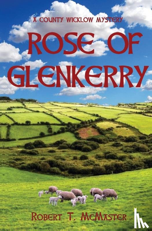 McMaster, Robert T - Rose of Glenkerry