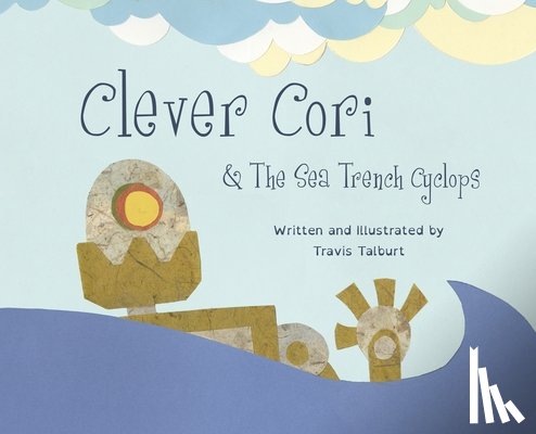 Talburt, Travis - Clever Cori & The Sea Trench Cyclops