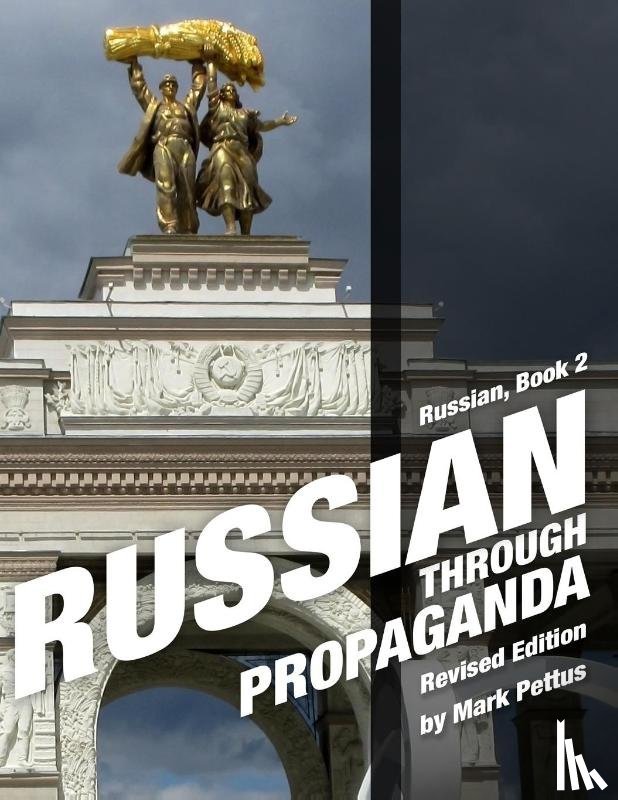 Pettus, Mark R - Russian Through Propaganda, Book 2