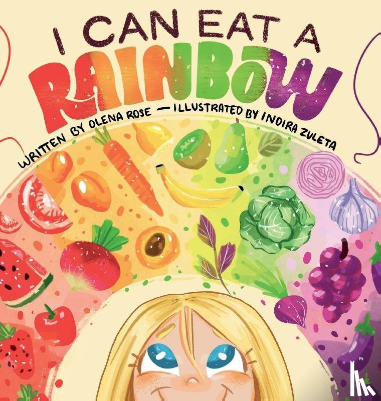 Rose, Olena - I Can Eat a Rainbow