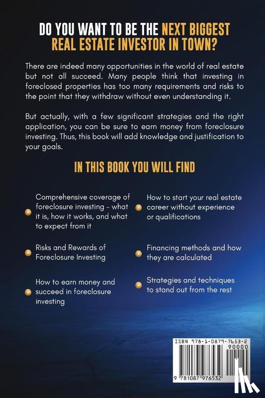 Snowden, Wilton - Foreclosure Investing - Step-by-Step Beginners Guide to Profiting from Real Estate Foreclosures