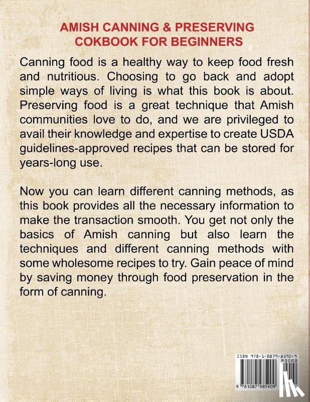 White, Guinevere - Amish Canning & Preserving Cookbook for Beginners