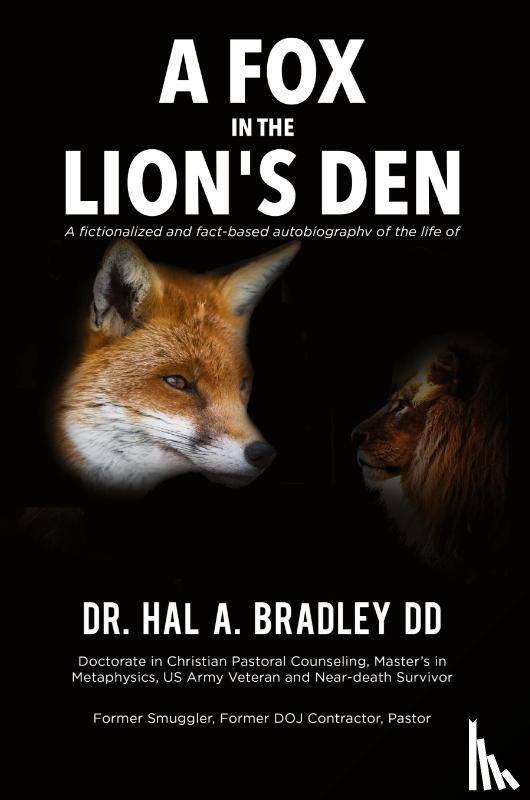 Bradley, Hal A - A Fox In the Lion's Den