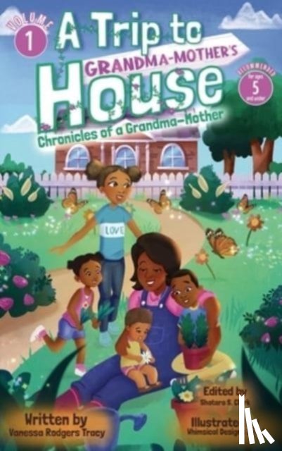 Tracy, Vanessa Rodgers - A Trip to Grandma-Mother's House