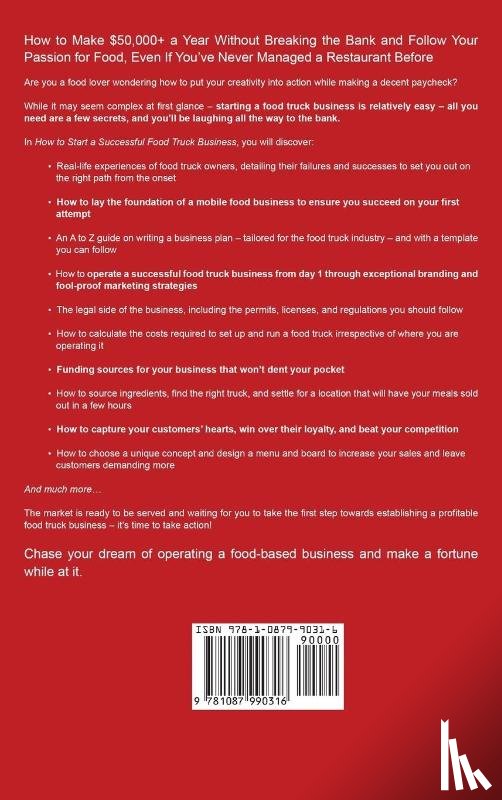 Grant, Walter, Hudson, Andrew - How to Start a Successful Food Truck Business