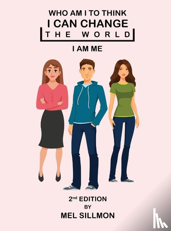 Sillmon, Mel G - Who Am I To Think That I Can Change The World