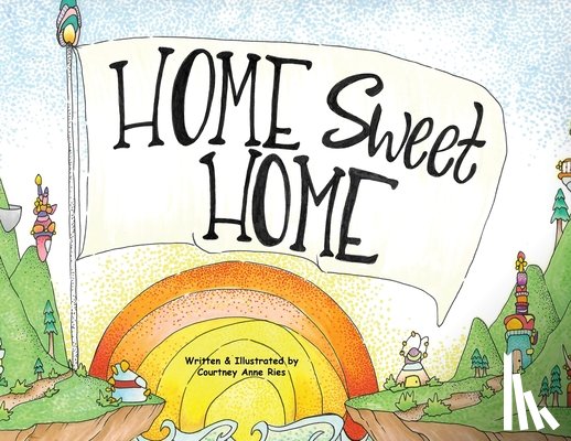 Ries, Courtney Anne - Home Sweet Home