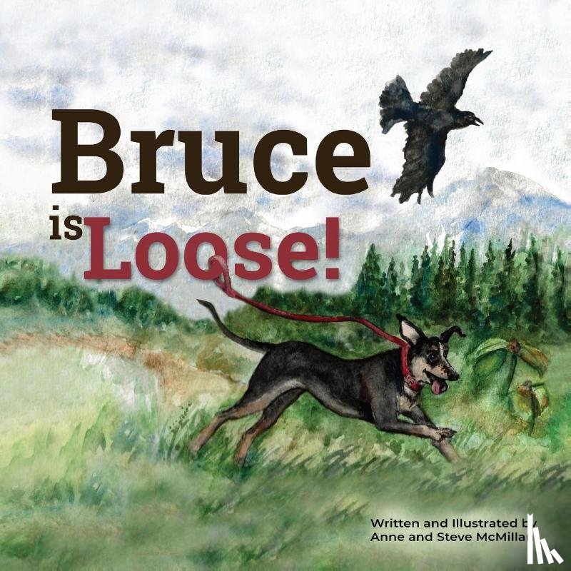 McMillan, Steve - Bruce is Loose!
