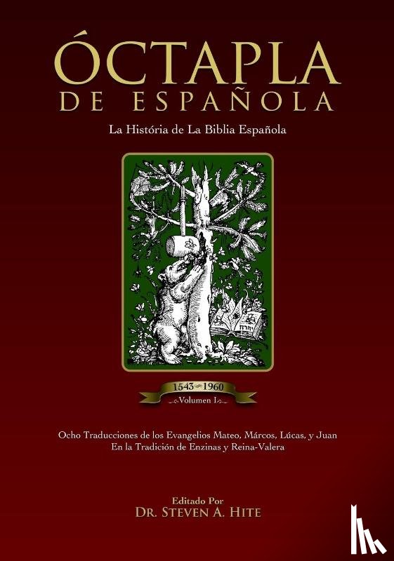 Hite, Steven A - ÓCTAPLA de la Biblia Española Volumen I