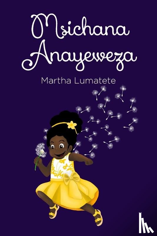 Lumatete, Miss Martha - Msichana Anayeweza