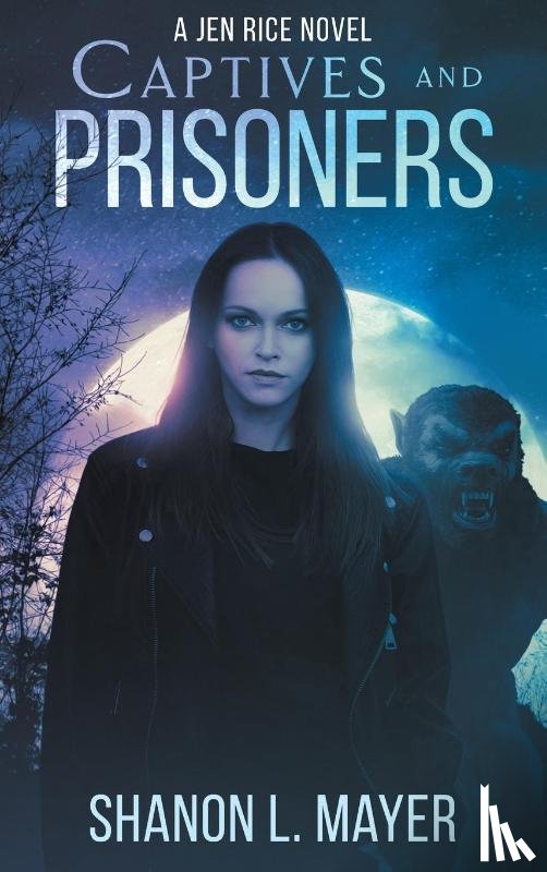 Mayer, Shanon L - Captives and Prisoners