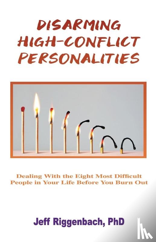 Riggenbach, Jeff - Disarming High-Conflict Personalities