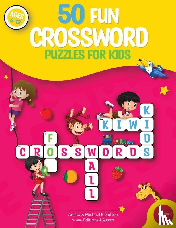 La, Editions, Boudjaoui, Anissa, Sutton, Michael B - 50 fun crossword puzzles for kids