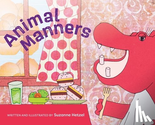 Hetzel, Suzanne - Animal Manners