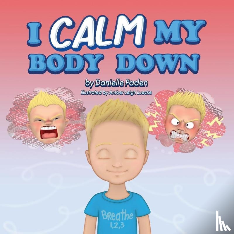 Paden, Danielle - I Calm My Body Down
