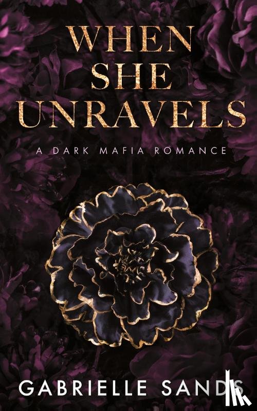 Sands, Gabrielle - When She Unravels