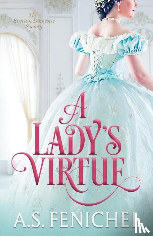 Fenichel, A. S. - A Lady's Virtue