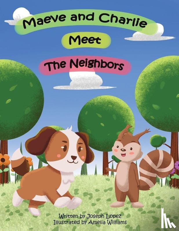 Lopez, Joseph - Maeve and Charlie Meet the Neighbors