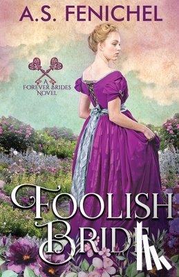 Fenichel, A S - Foolish Bride