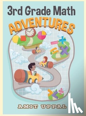 Uppal, Amit - 3rd Grade Math Adventures