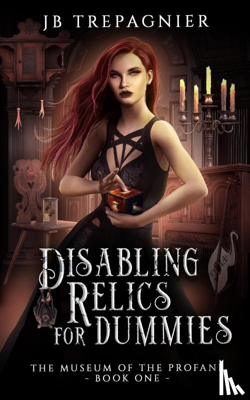Trepagnier, Jb - Disabling Relics for Dummies