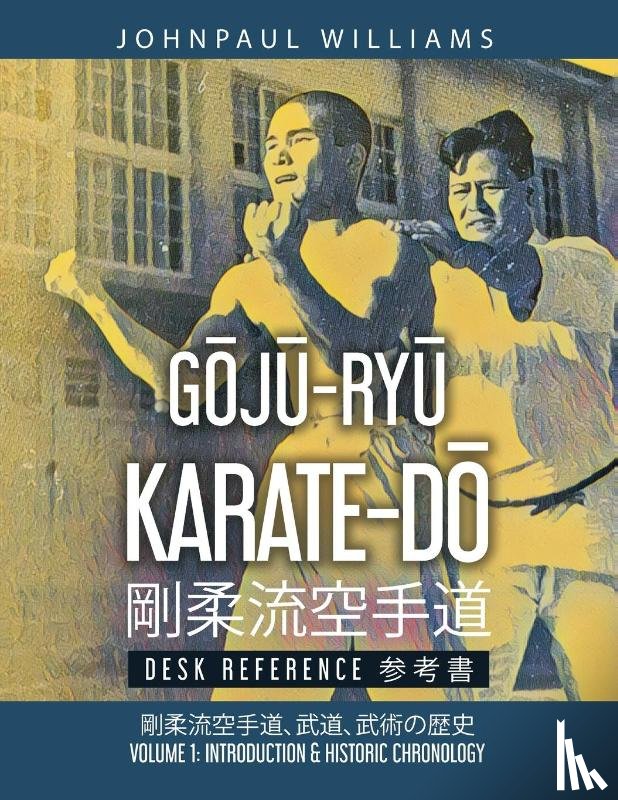 Williams, Johnpaul - G¿J¿-RY¿ KARATE-D¿ Desk Reference