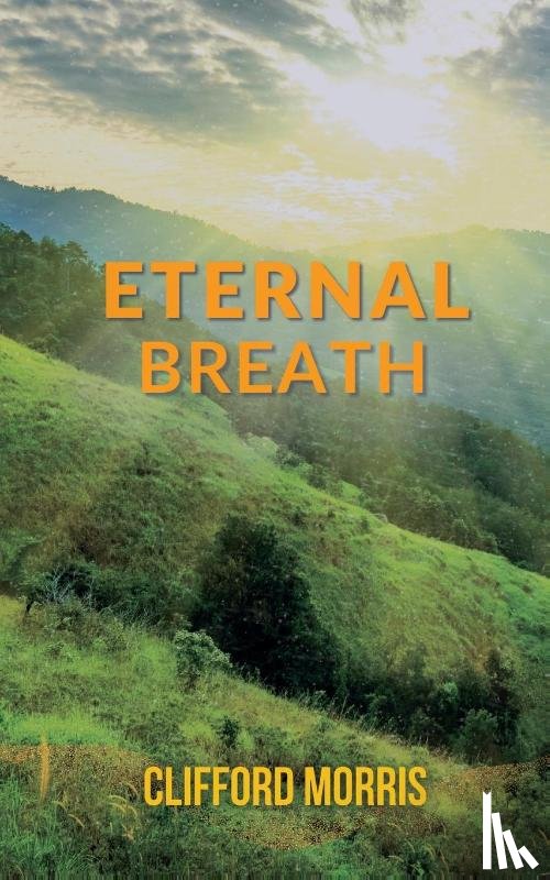 Morris, Clifford - Eternal Breath