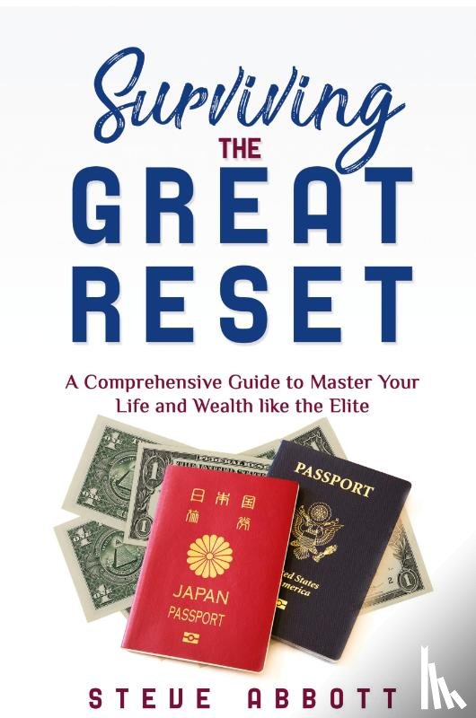 Abbott, Steve - SURVIVING THE GREAT RESET