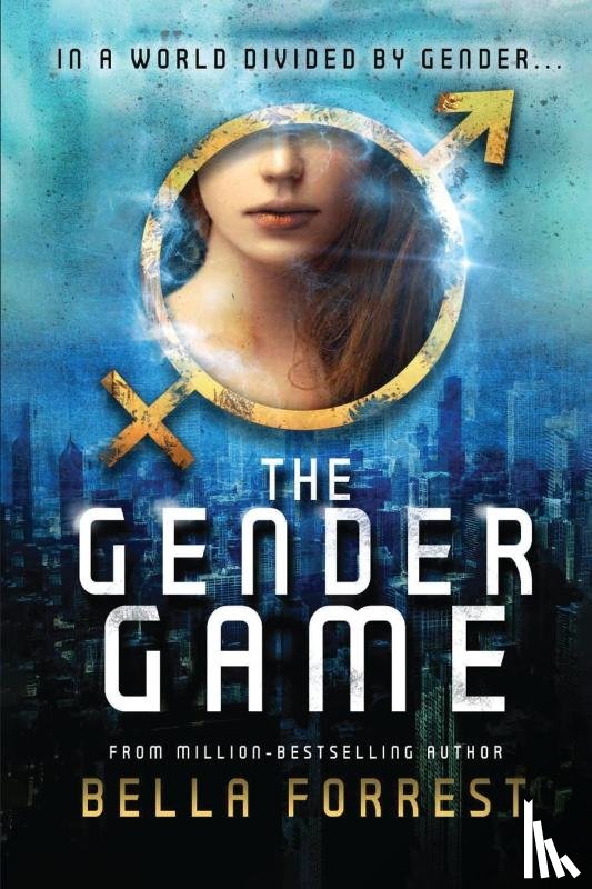 Forrest, Bella - The Gender Game