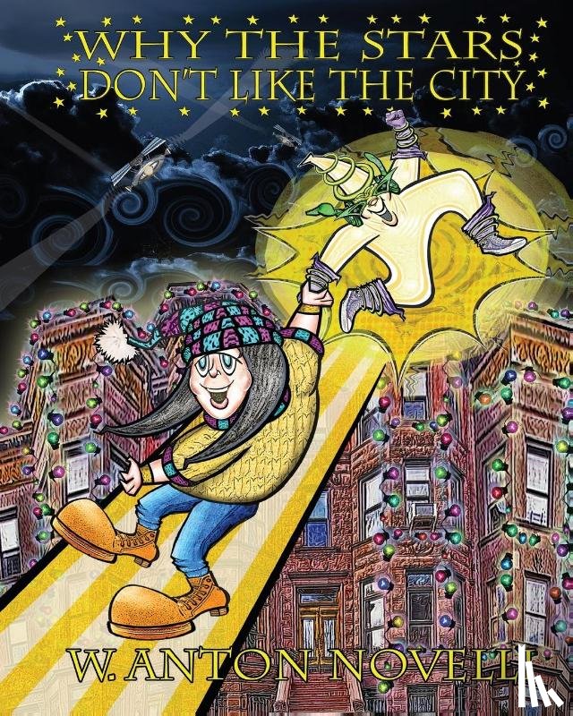 Novelli, W Anton - Why the Stars Don't Like the City