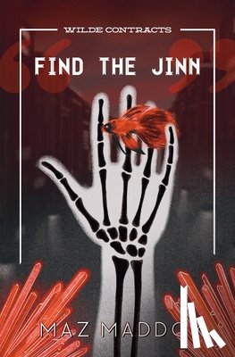 Maddox, Maz - Find the Jinn (Wilde Contracts #1)