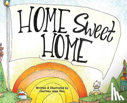 Ries, Courtney Anne - Home Sweet Home