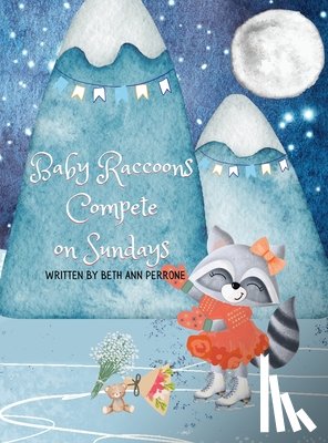 Perrone, Beth Ann - Baby Raccoons Compete on Sundays