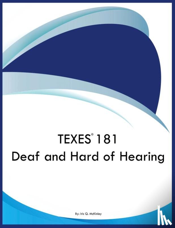 McKinley, Iris Q - TEXES 181 Deaf and Hard of Hearing