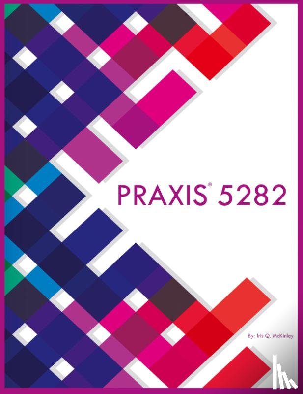 McKinley, Iris Q - PRAXIS 5282