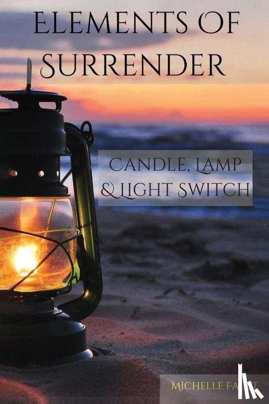 Faust, Michelle - Elements Of Surrender