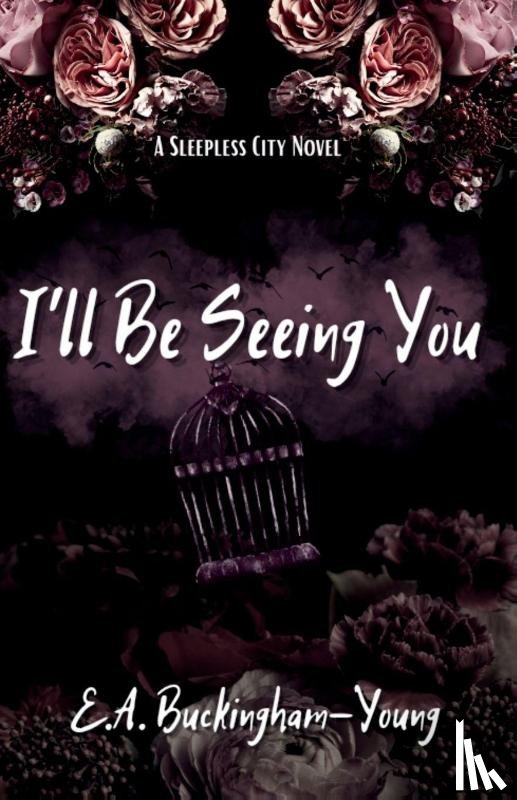 Buckingham-Young, E. A. - I'll Be Seeing You