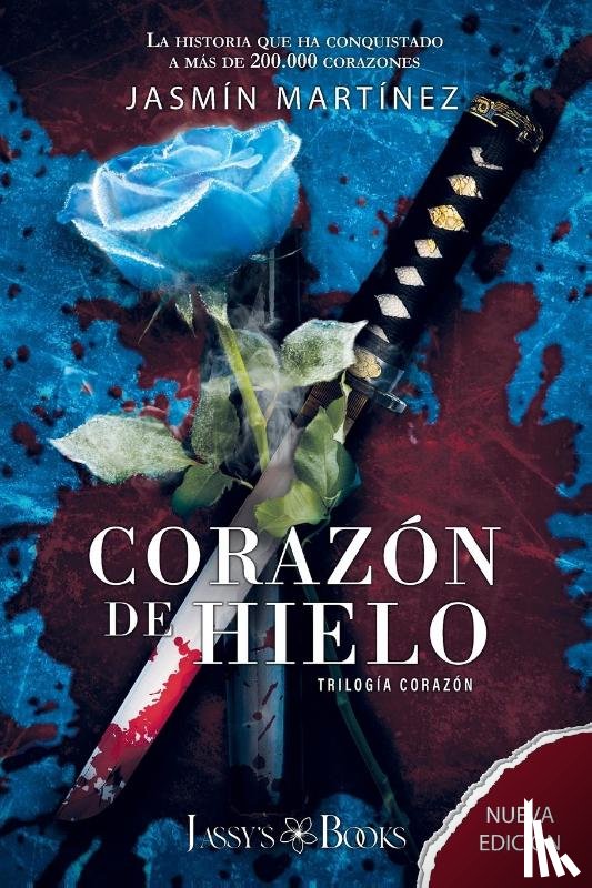 Martínez, Jasmín - Corazón de Hielo (Nueva Edición)