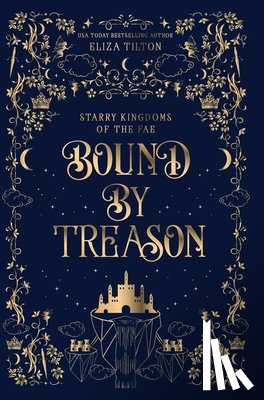 Tilton, Eliza - Bound By Treason