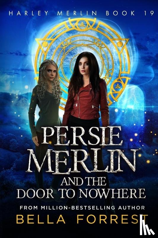 Forrest, Bella - Persie Merlin and the Door to Nowhere