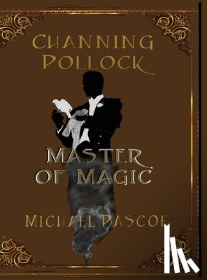 Pascoe, Michael - Channing Pollock
