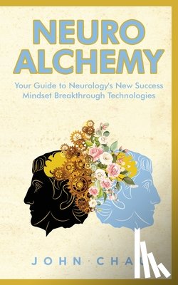 Chau, John - Neuro Alchemy