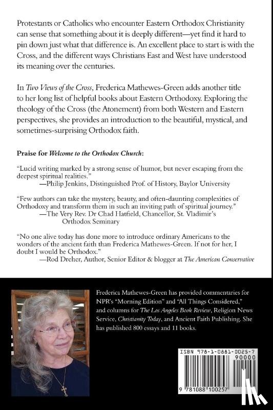 Mathewes-Green, Frederica - Two Views of the Cross