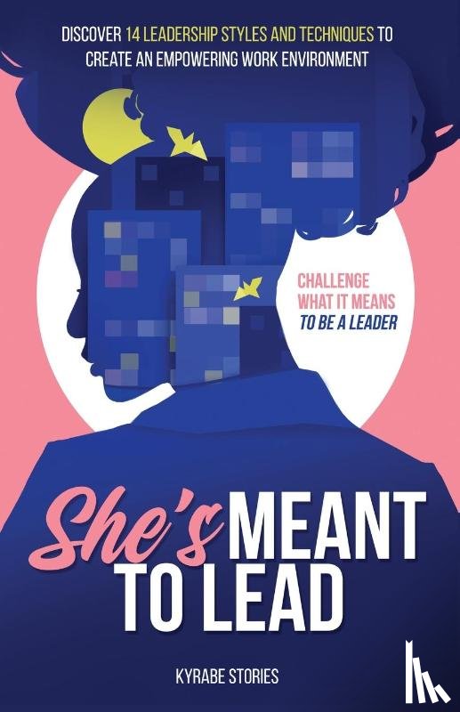 Stories, Kyrabe - She's Meant to Lead