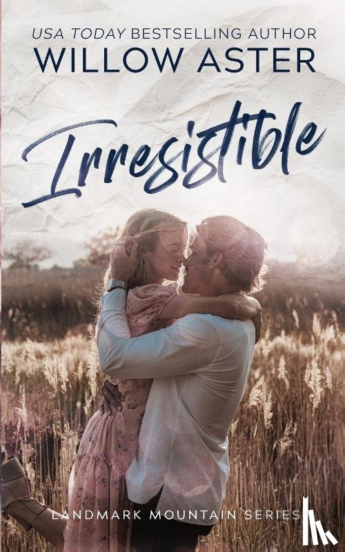 Aster, Willow - Irresistible