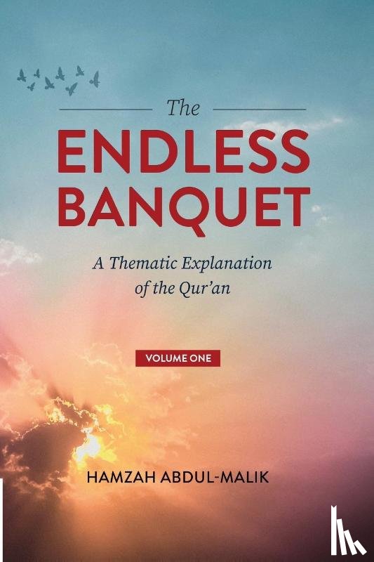 Abdul-Malik, Hamzah - The Endless Banquet (Volume I)